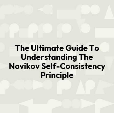 The Ultimate Guide To Understanding The Novikov Self-Consistency Principle